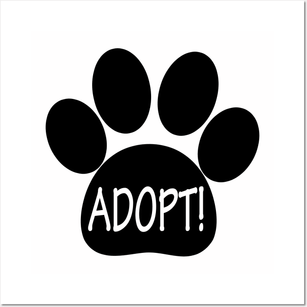 Adopt with Paw Print Wall Art by PenguinCornerStore